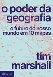 O poder da geografia