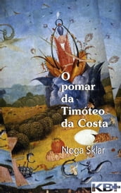 O pomar da Timóteo da Costa