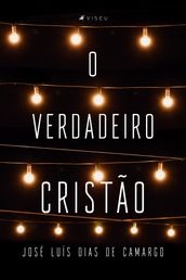 O verdadeiro cristão