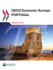 OECD Economic Surveys: Portugal 2017