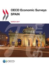 OECD Economic Surveys: Spain 2017