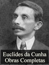 Obras Completas de Euclides da Cunha