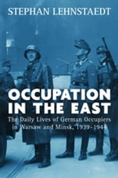 Occupation in the East