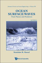 Ocean Surface Waves: Their Physics And Prediction (2nd Edition)