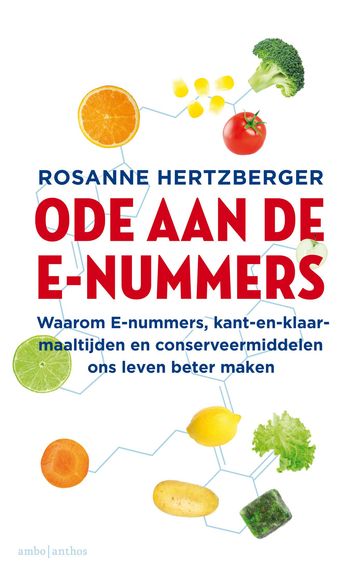 Ode aan de e-nummers - Rosanne Hertzberger