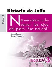 Odio el Rosa 3: Historia de Julia