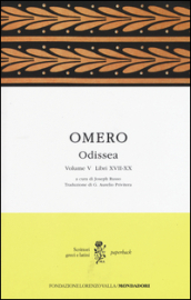 Odissea. Testo greco a fronte. Vol. 5: Libri XVII-XX