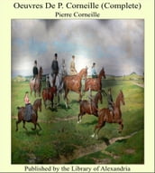 Oeuvres De P. Corneille (Complete)