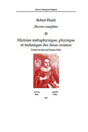 Oeuvres complètes. 3: Histoire métaphysique, physique et technique des deux cosmos