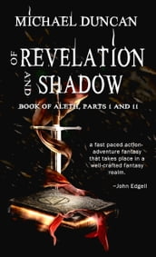 Of Revelation and Shadow