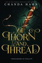 Of Thorn and Thread