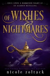 Of Wishes and Nightmares