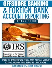 Offshore Banking & Foreign Bank Account Reporting (FBAR) Guide