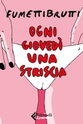 Ogni giovedì una striscia