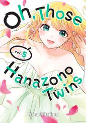 Oh, Those Hanazono Twins 5