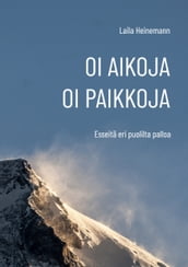 Oi aikoja, oi paikkoja