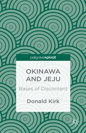 Okinawa and Jeju: Bases of Discontent
