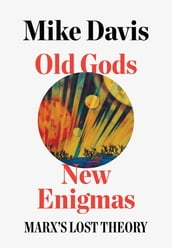 Old Gods, New Enigmas