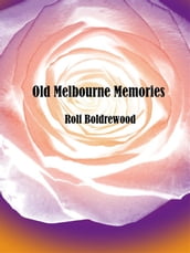 Old Melbourne Memories