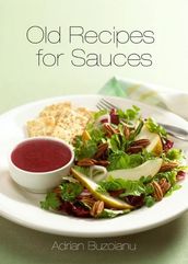 Old Recipes For Sauces