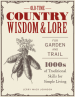 Old-Time Country Wisdom and Lore for Garden and Trail