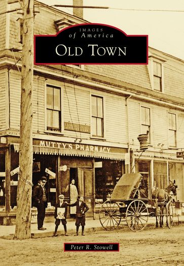 Old Town - Peter R. Stowell