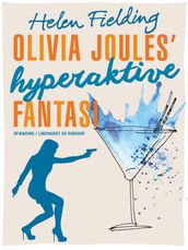 Olivia Joules hyperaktive fantasi