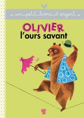Olivier l Ours savant