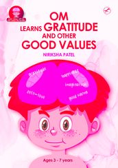 Om learns gratitude and other good values