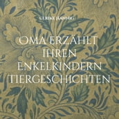 Oma erzählt ihren Enkelkindern Tiergeschichten