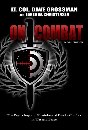 On Combat - Loren Christensen - Lt. Col. Dave Grossman