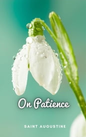 On Patience