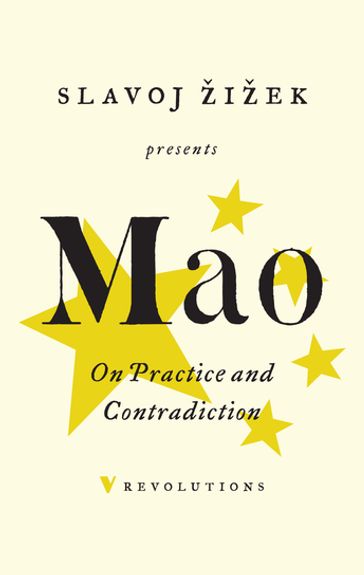 On Practice and Contradiction - Mao Mao Zedong