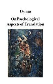 On Psychological Aspects of Translation