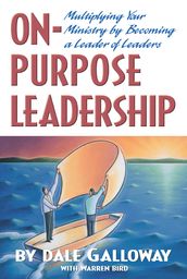 On-Purpose Leadership