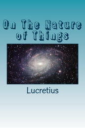 On The Nature of Things (Illustrated)
