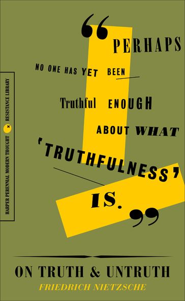 On Truth & Untruth - Friedrich Nietzsche