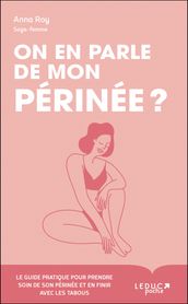 On en parle de mon périnée ?