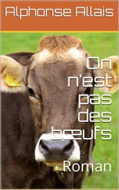 On n est pas des bœufs