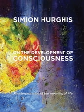 On the development of consciousness