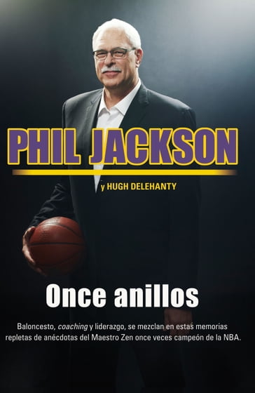 Once anillos - Phil Jackson - Hugh Delehanty - Antoni Daimiel Bolaños