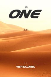 One: A Way of Life