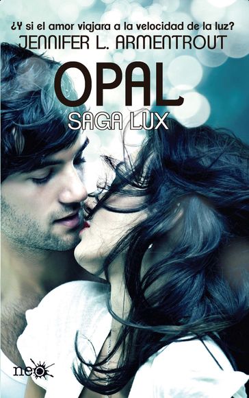 Opal (Saga LUX 3) - Jennifer L. Armentrout