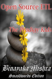 Open Source ETL-The Prodigy Kids