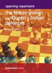 Opening Repertoire: The Nimzo-Indian and Queen s Indian Defences