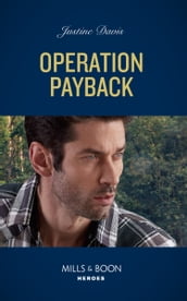 Operation Payback (Cutter s Code, Book 14) (Mills & Boon Heroes)