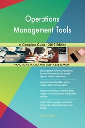 Operations Management Tools A Complete Guide - 2019 Edition