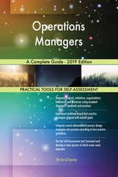 Operations Managers A Complete Guide - 2019 Edition