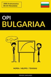 Opi Bulgariaa: Nopea / Helppo / Tehokas: 2000 Avainsanastoa
