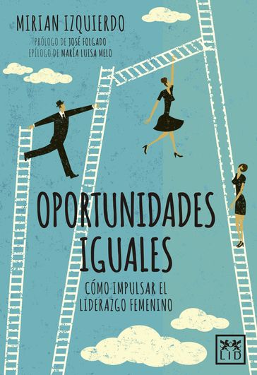 Oportunidades iguales - Mirian Izquierdo